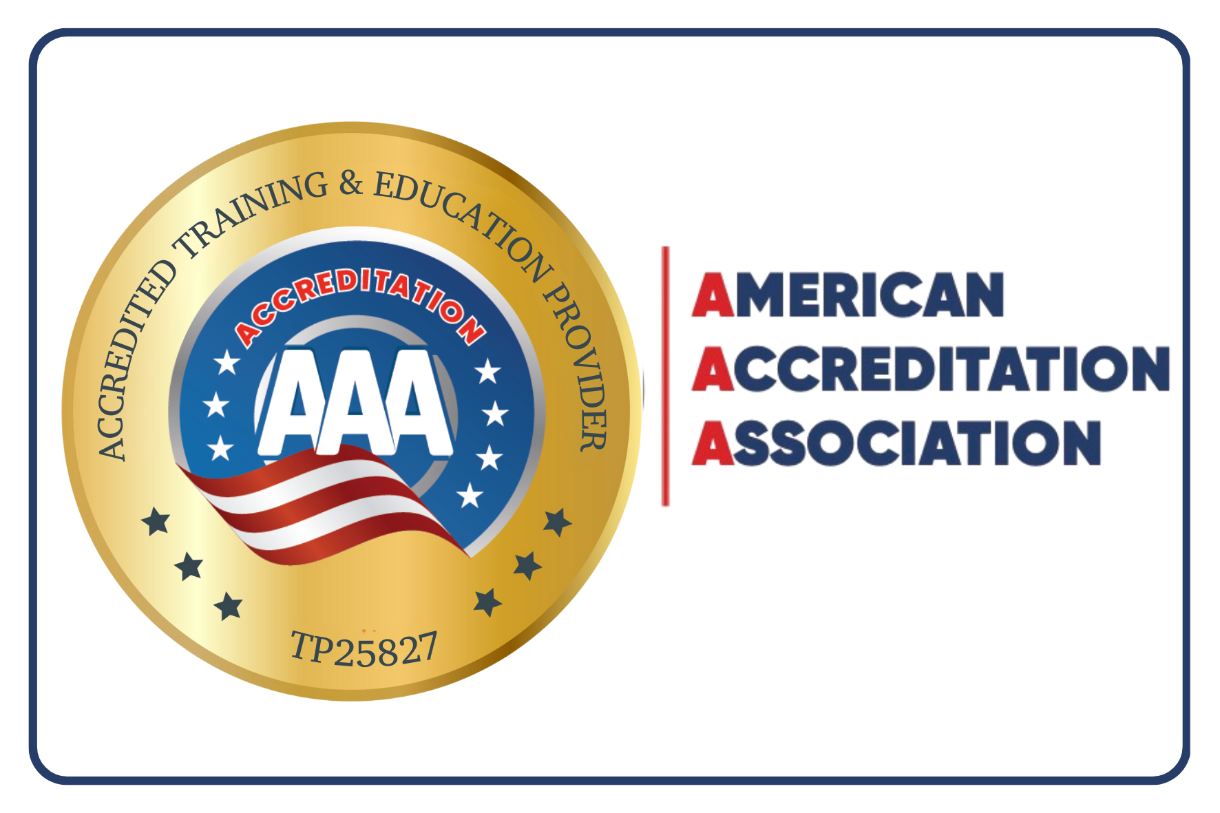 Accredited by the American Accreditation Association (AAA), USA